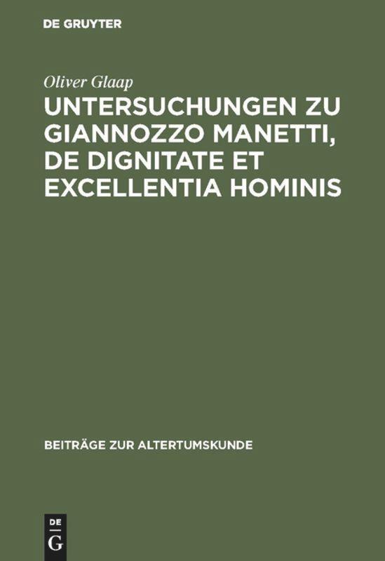 Cover: 9783598776045 | Untersuchungen zu Giannozzo Manetti, De dignitate et excellentia...