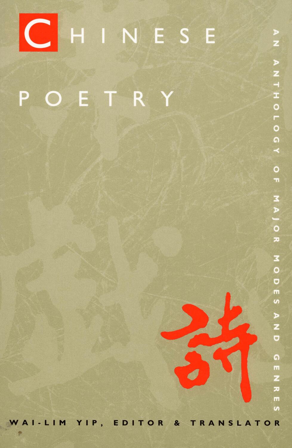 Cover: 9780822319467 | Chinese Poetry, 2nd Ed., Revised | Wai-Lim Yip | Taschenbuch | 1997