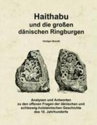 Cover: 9783833431449 | Haithabu und die großen dänischen Ringburgen | Heidger Brandt | Buch