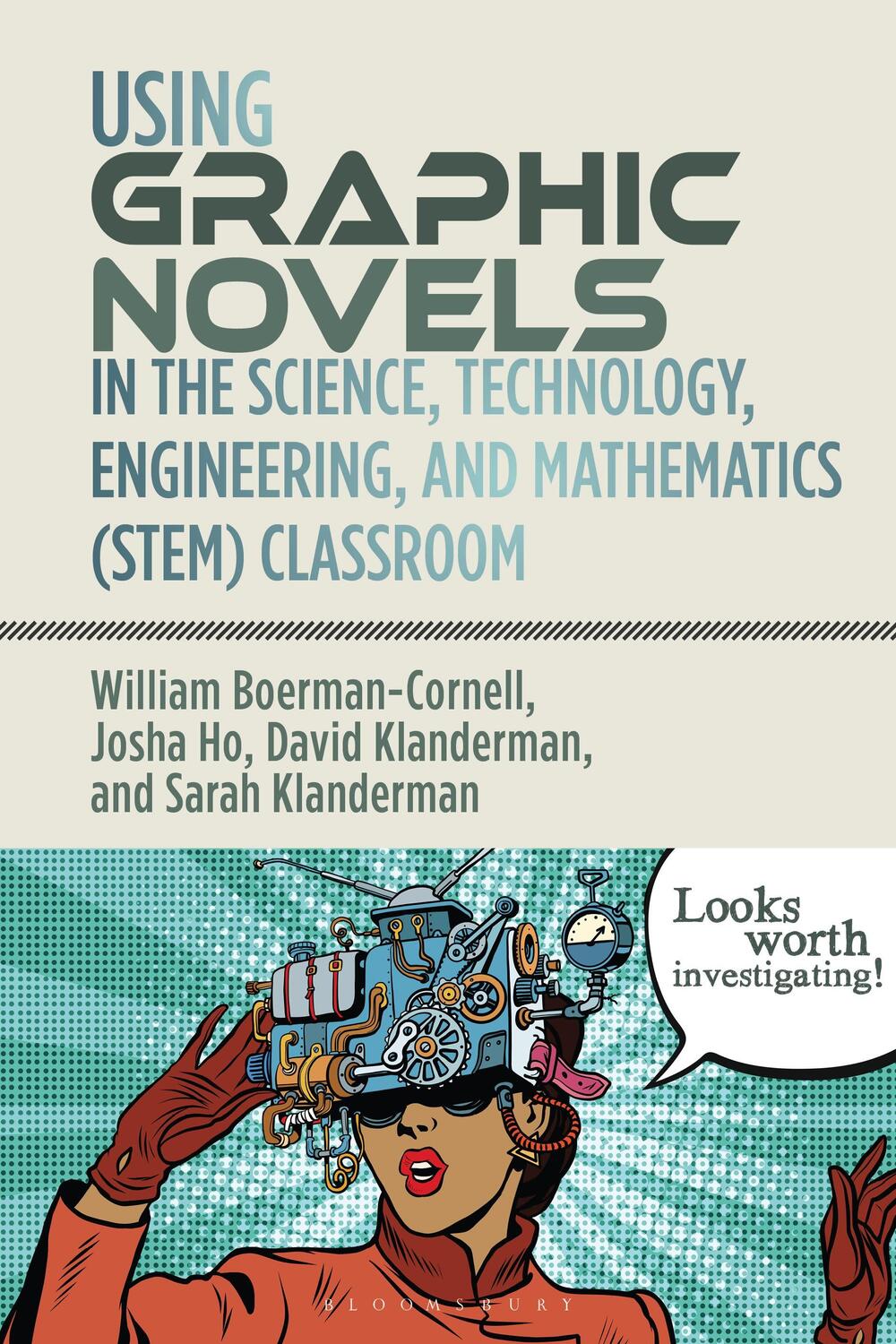 Cover: 9781350279186 | Using Graphic Novels in the Science, Technology, Engineering, and...