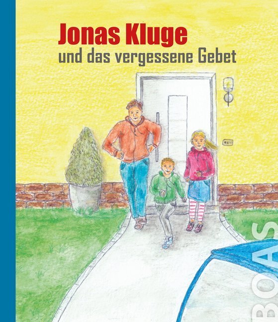 Cover: 9783942258357 | Jonas Kluge und das vergessene Gebet | Friedhelm von der Mark (u. a.)