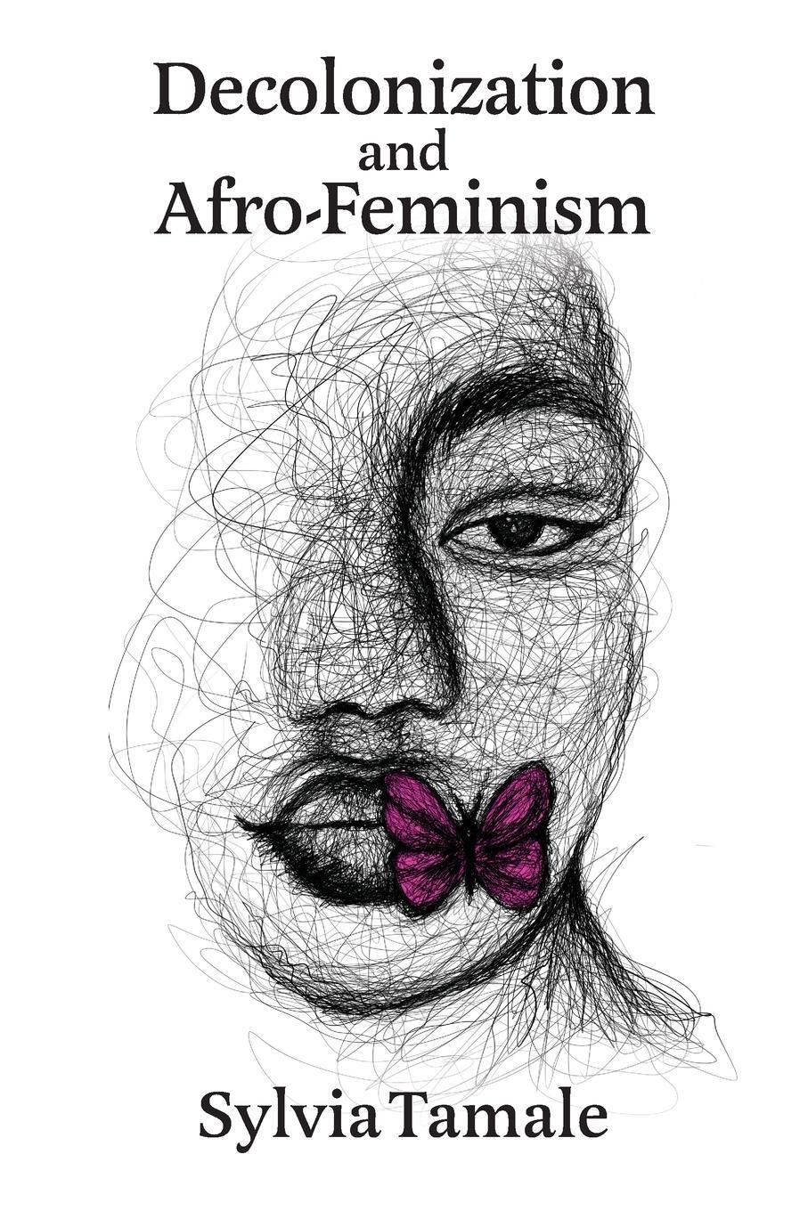 Cover: 9781988832494 | Decolonization And Afro-feminism | Sylvia Tamale | Taschenbuch | 2020