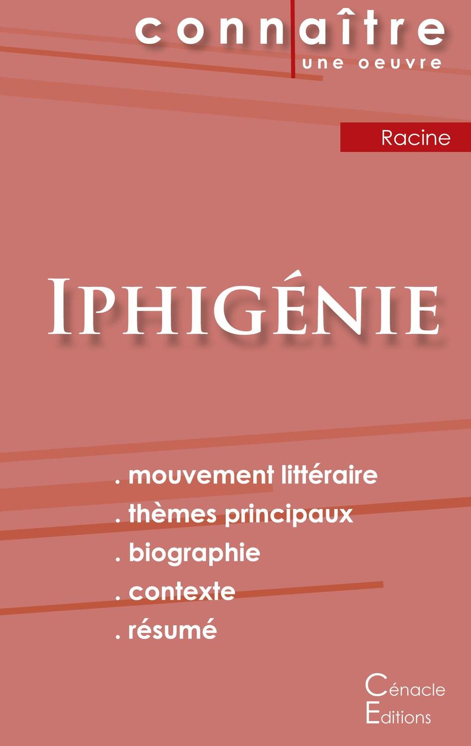 Cover: 9782367887128 | Fiche de lecture Iphigénie de Jean Racine (Analyse littéraire de...