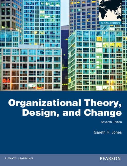 Cover: 9780273765608 | Organizational Theory, Design, and Change, Global Edition | Jones