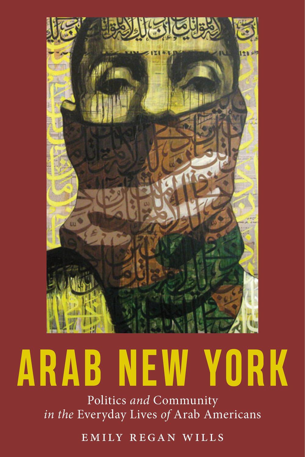 Cover: 9781479854875 | Arab New York | Emily Regan Wills | Taschenbuch | Englisch | 2019