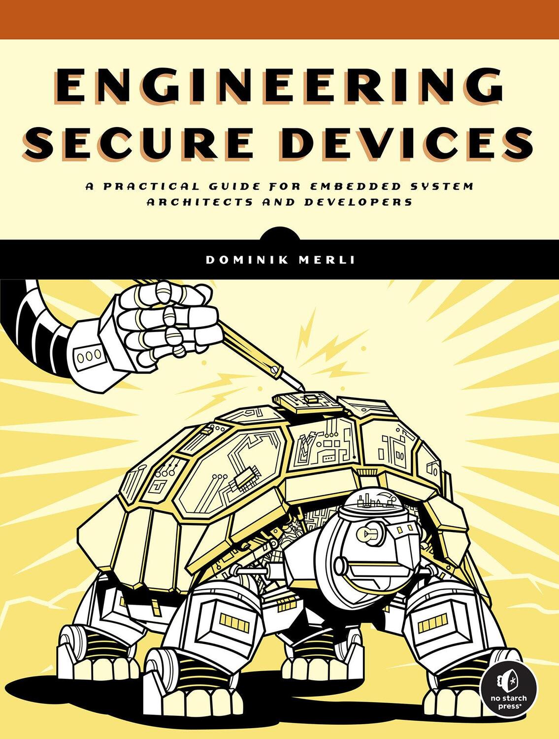 Cover: 9781718503489 | Engineering Secure Devices | Dominik Merli | Taschenbuch | Englisch