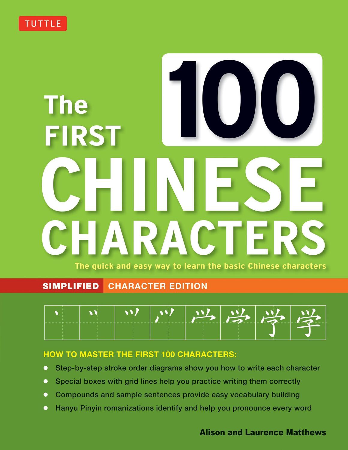 Cover: 9780804849920 | The First 100 Chinese Characters: Simplified Character Edition | Buch
