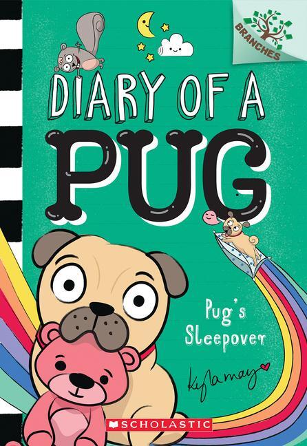 Cover: 9781338713473 | Pug's Sleepover: A Branches Book (Diary of a Pug #6) | Kyla May | Buch