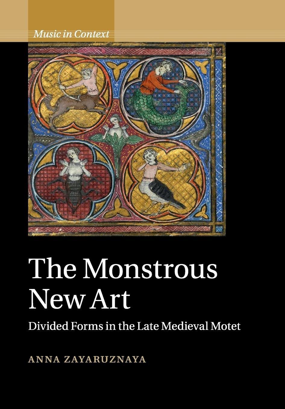 Cover: 9781108458122 | The Monstrous New Art | Anna Zayaruznaya | Taschenbuch | Paperback