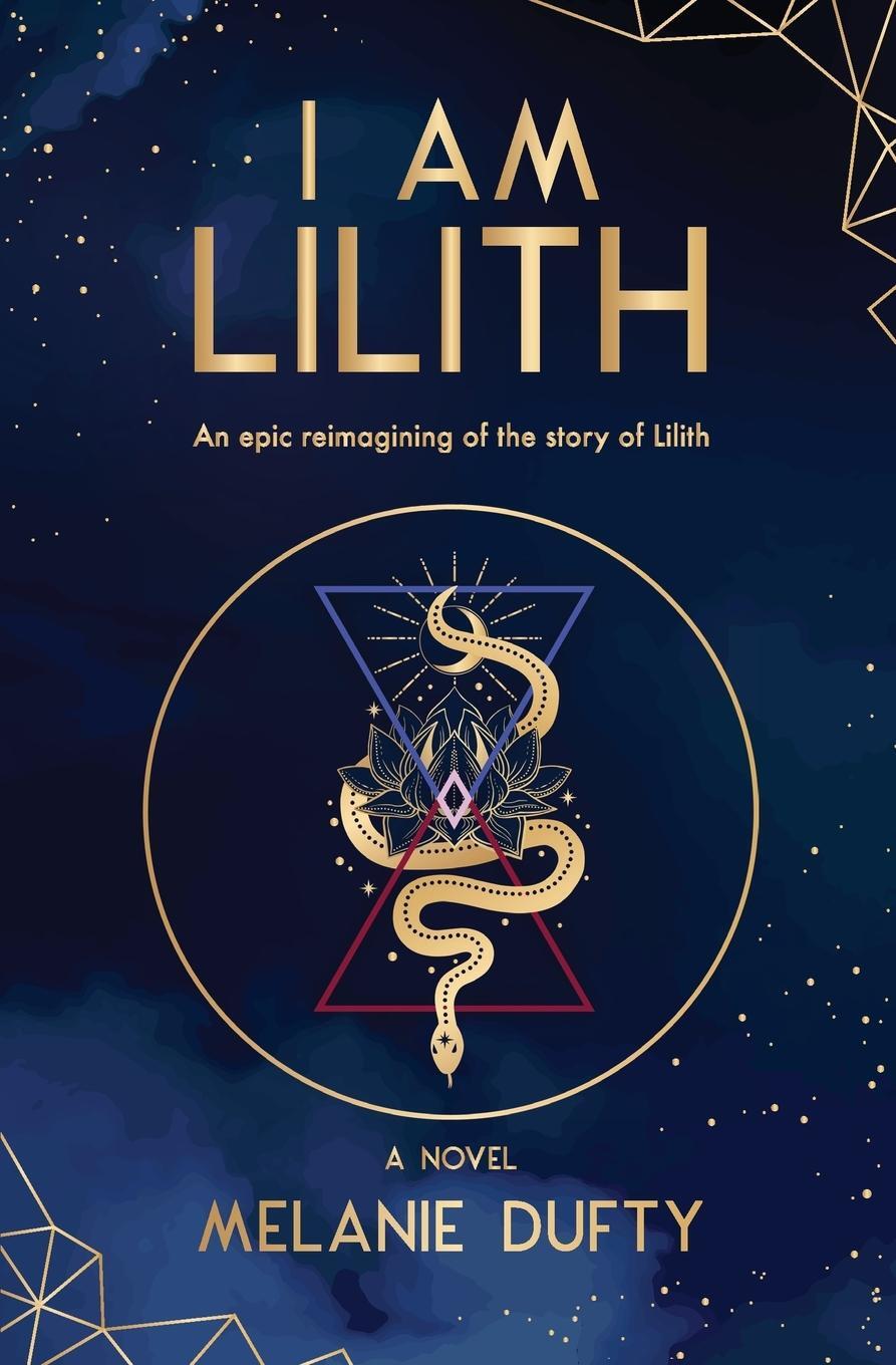 Cover: 9780648937869 | I Am Lilith | An epic reimagining of the story of Lilith | Dufty