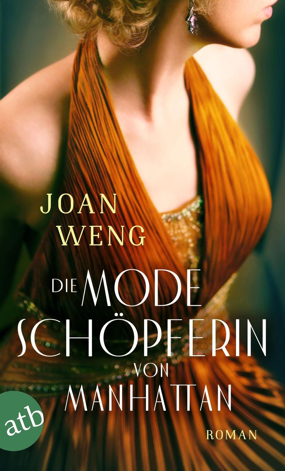 Cover: 9783746639529 | Die Modeschöpferin von Manhattan | Roman | Joan Weng | Taschenbuch