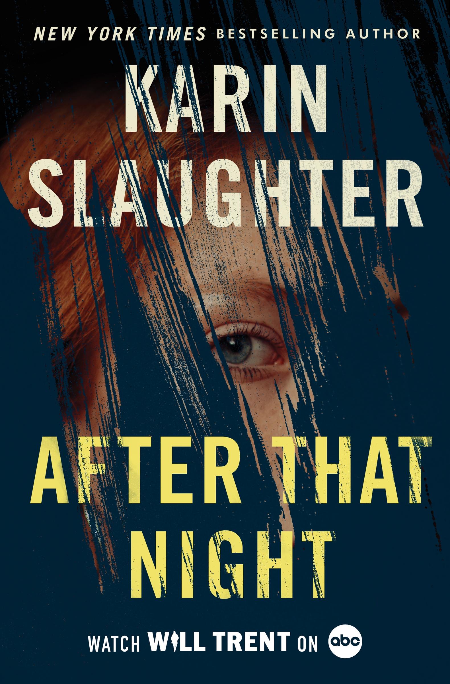 Cover: 9780063320536 | After That Night Intl | A Novel | Karin Slaughter | Taschenbuch | 2023