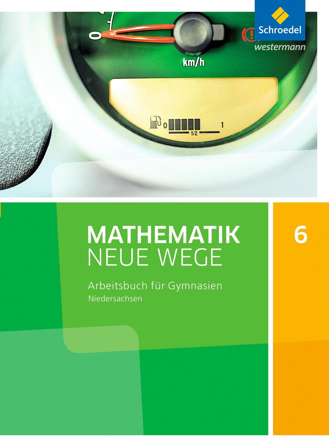 Cover: 9783507886377 | Mathematik Neue Wege SI 6. Arbeitsbuch. Niedersachsen | Buch | Deutsch