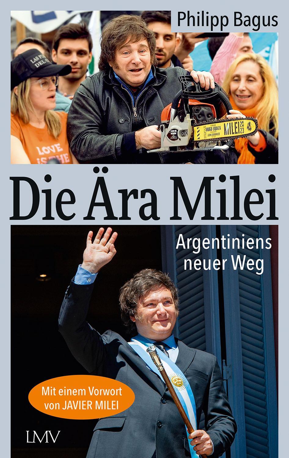 Cover: 9783784437194 | Die Ära Milei | Philipp Bagus | Taschenbuch | 264 S. | Deutsch | 2024