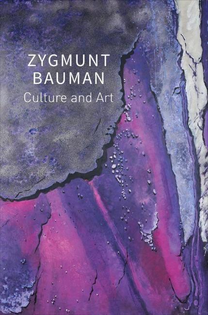 Cover: 9781509545452 | Culture and Art | Selected Writings, Volume 1 | Zygmunt Bauman | Buch