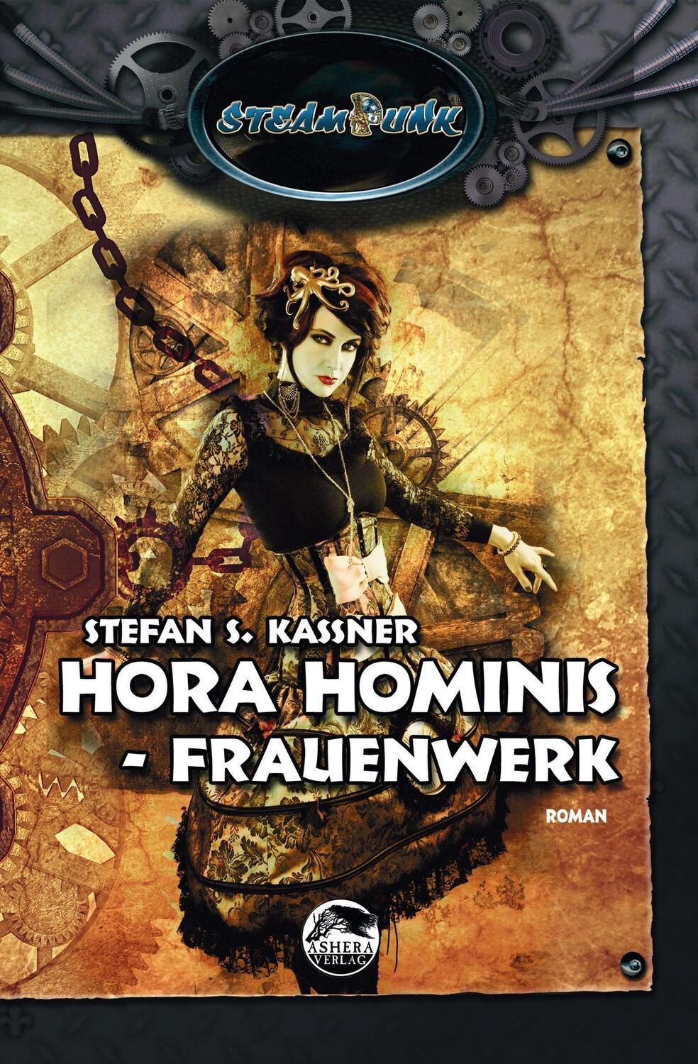 Cover: 9783948592875 | HORA HOMINIS 1 | Frauenwerk | Stefan S. Kassner | Taschenbuch | 2022