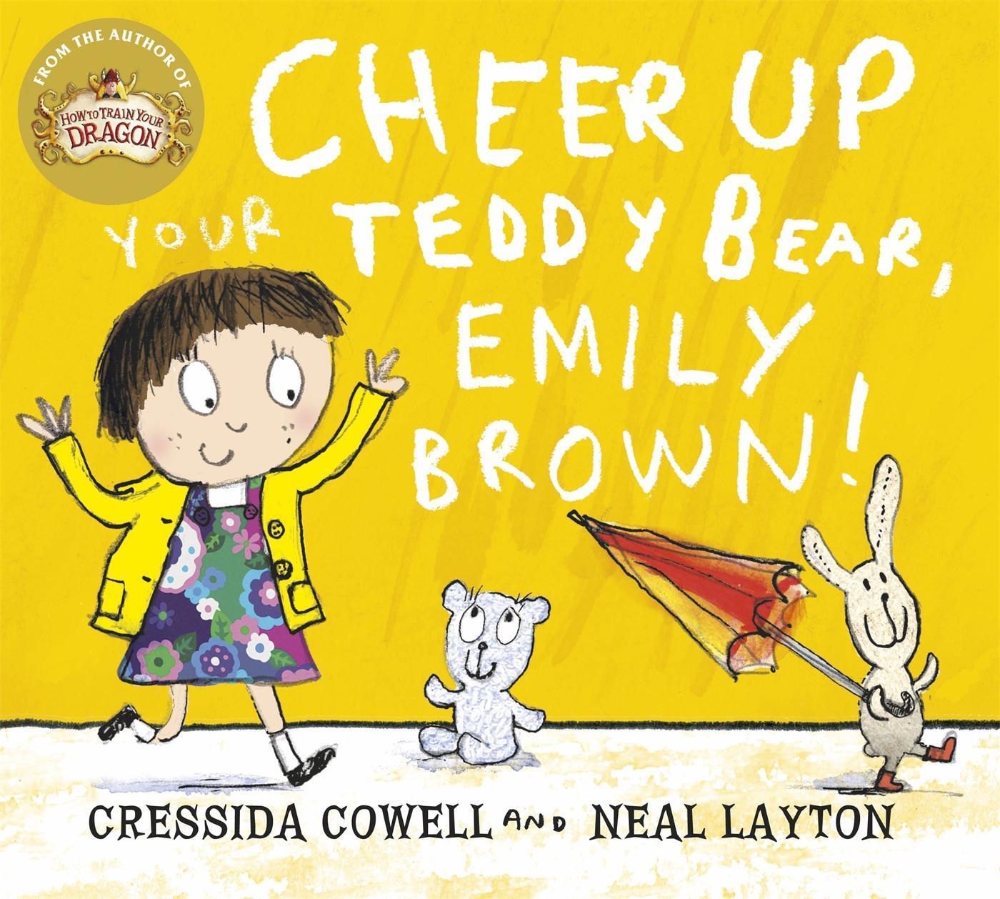 Cover: 9781444923421 | Cheer Up Your Teddy Emily Brown | Cressida Cowell | Taschenbuch | 2015