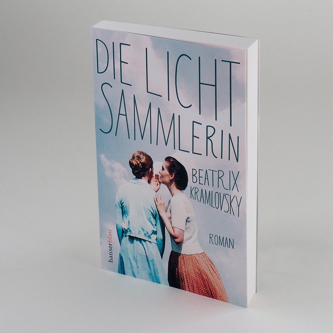 Bild: 9783446261921 | Die Lichtsammlerin | Beatrix Kramlovsky | Taschenbuch | 256 S. | 2019