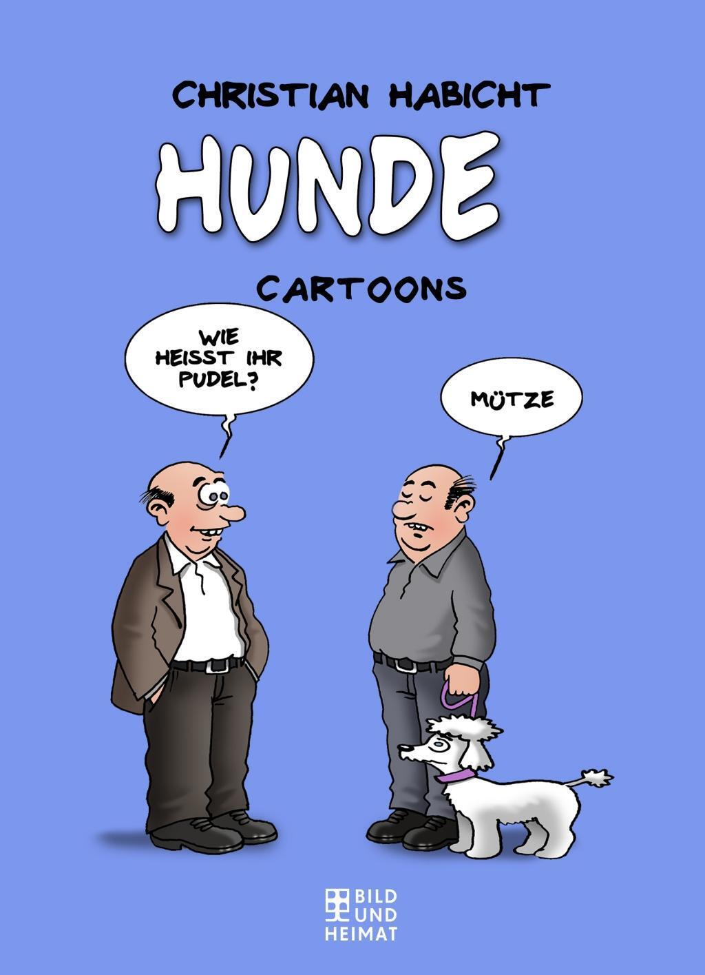Cover: 9783959581097 | Hunde | Cartoons | Christian Habicht | Buch | 80 S. | Deutsch | 2017