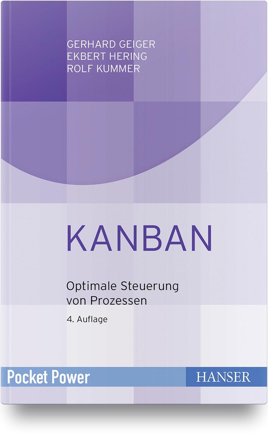 Cover: 9783446462618 | Kanban | Optimale Steuerung von Prozessen | Gerhard Geiger (u. a.)