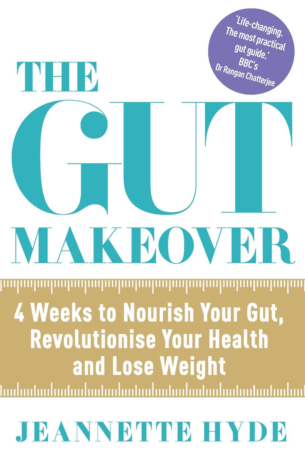 Cover: 9781784297749 | The Gut Makeover | Jeannette Hyde | Taschenbuch | Englisch | 2016