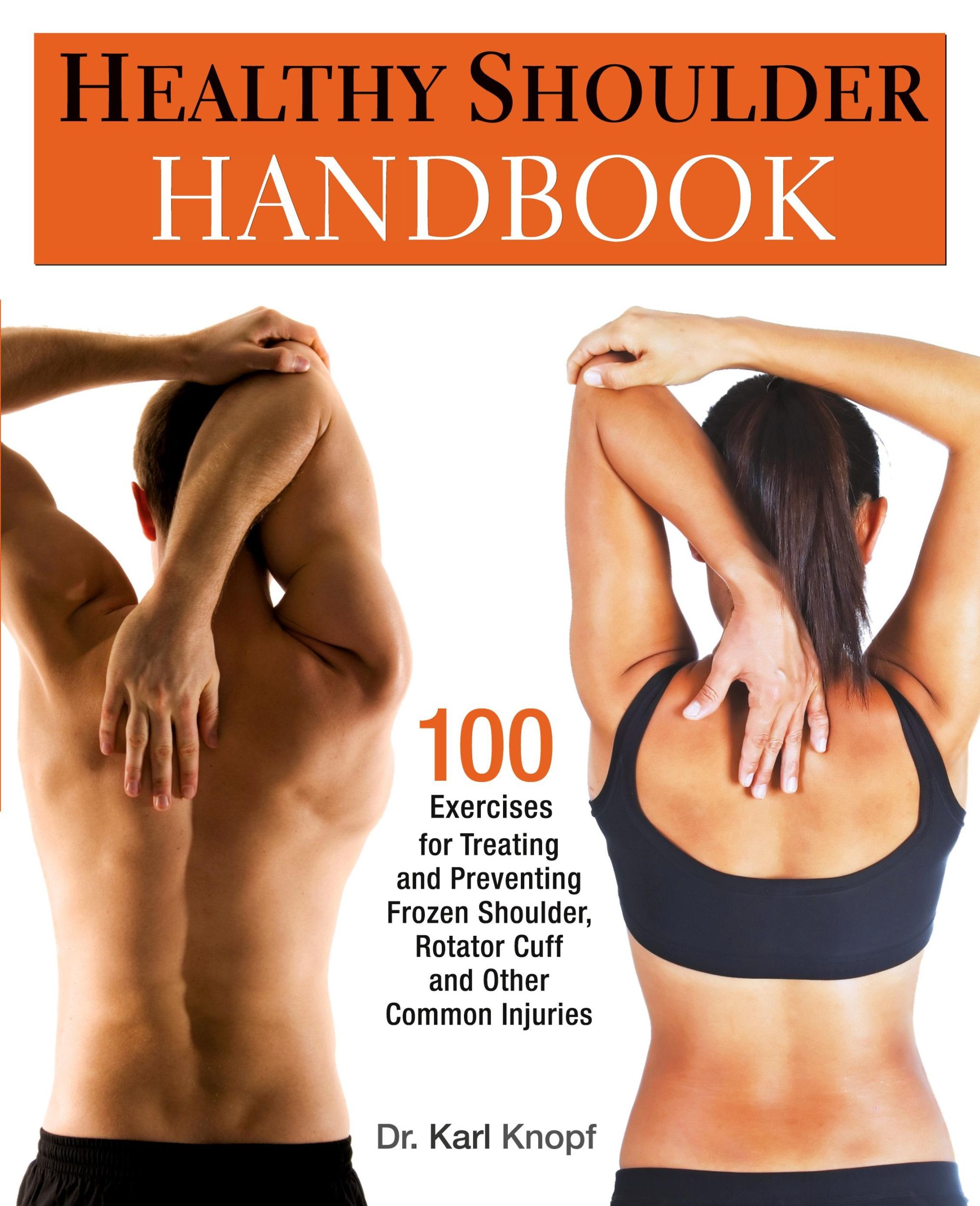 Cover: 9781569757383 | Healthy Shoulder Handbook | Karl Knopf | Taschenbuch | Englisch | 2010