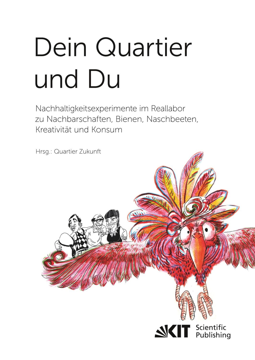 Cover: 9783731507338 | Dein Quartier und Du ¿ Nachhaltigkeitsexperimente im Reallabor zu...