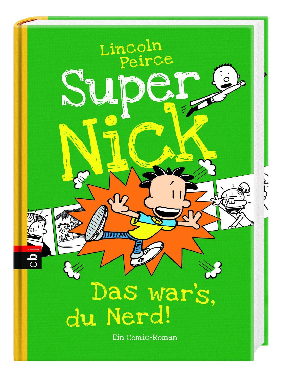 Bild: 9783570173220 | Super Nick - Das war's, du Nerd! | Ein Comic-Roman | Lincoln Peirce