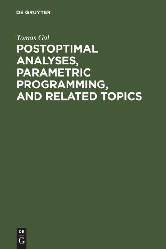 Cover: 9783110140606 | Postoptimal Analyses, Parametric Programming, and Related Topics | Gal