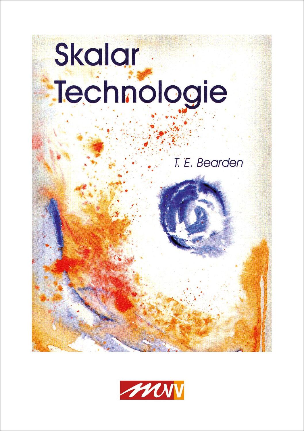 Cover: 9783895392504 | Skalartechnologie | Tom E. Bearden | Buch | 288 S. | Deutsch