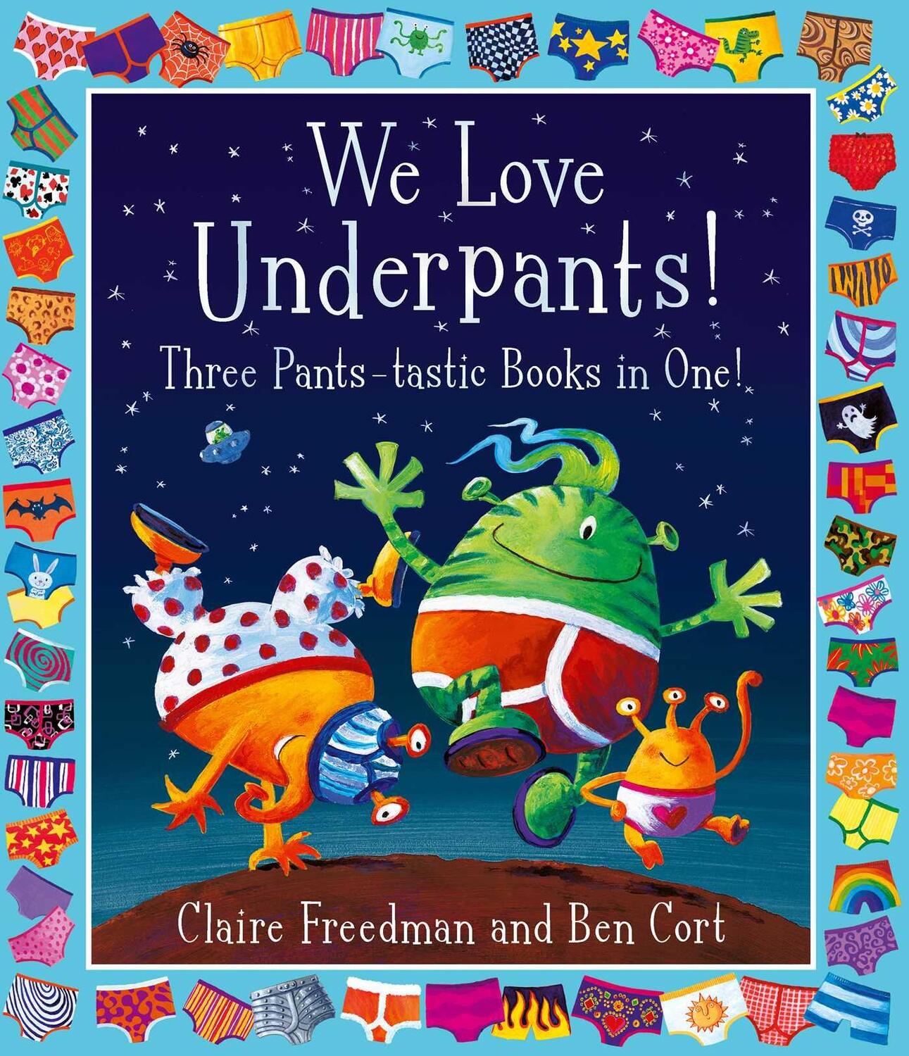 Cover: 9781398500129 | We Love Underpants! Three Pants-tastic Books in One! | Claire Freedman