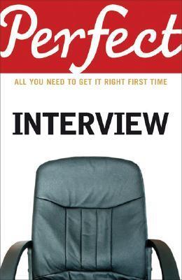 Cover: 9781905211746 | The Perfect Interview | All you need to get it right the first time
