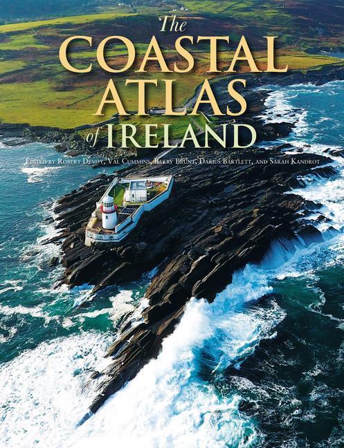 Cover: 9781782054511 | The Coastal Atlas of Ireland | Buch | Gebunden | Englisch | 2021