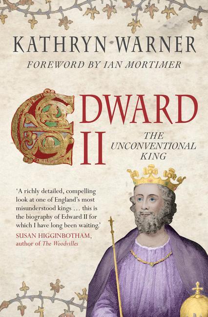 Cover: 9781445666723 | Edward II | The Unconventional King | Kathryn Warner | Taschenbuch