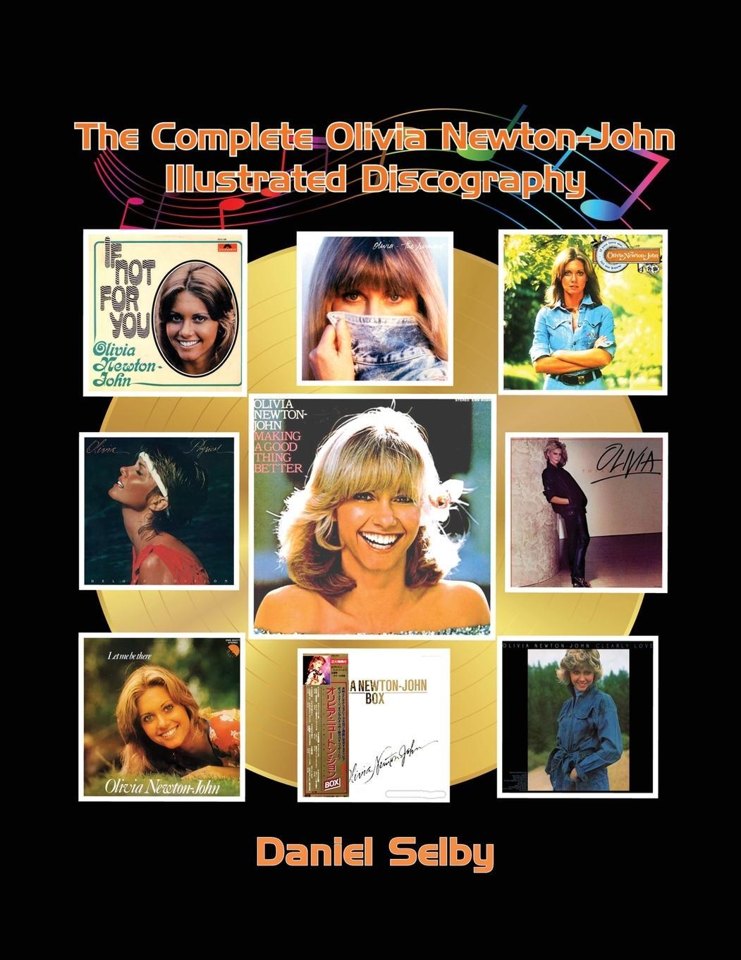 Cover: 9798887712444 | The Complete Olivia Newton-John Illustrated Discography | Daniel Selby