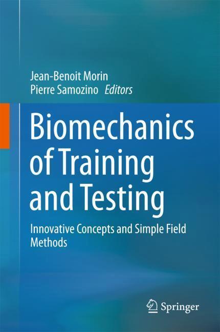 Cover: 9783319056326 | Biomechanics of Training and Testing | Jean-Benoit Morin (u. a.)