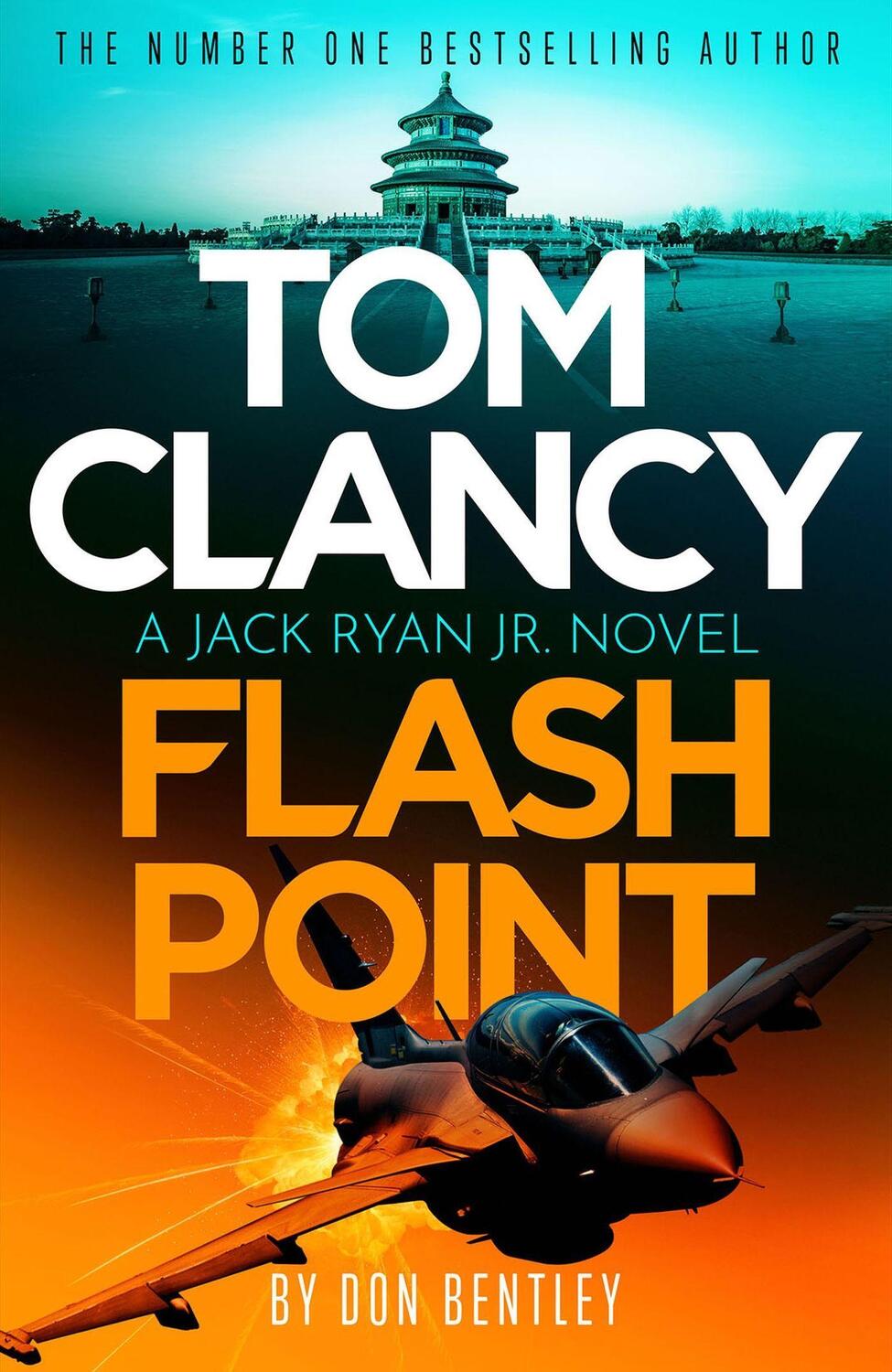Cover: 9781408727799 | Tom Clancy Flash Point | Don Bentley | Taschenbuch | 432 S. | Englisch