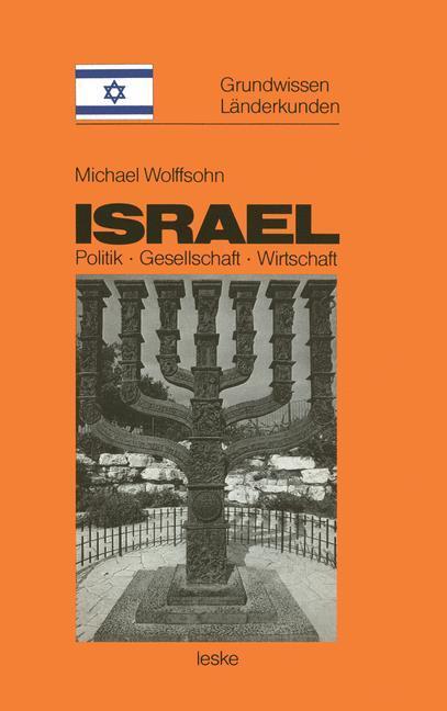 Cover: 9783810004352 | Israel | Grundwissen-Länderkunde Politik ¿ Gesellschaft ¿ Wirtschaft
