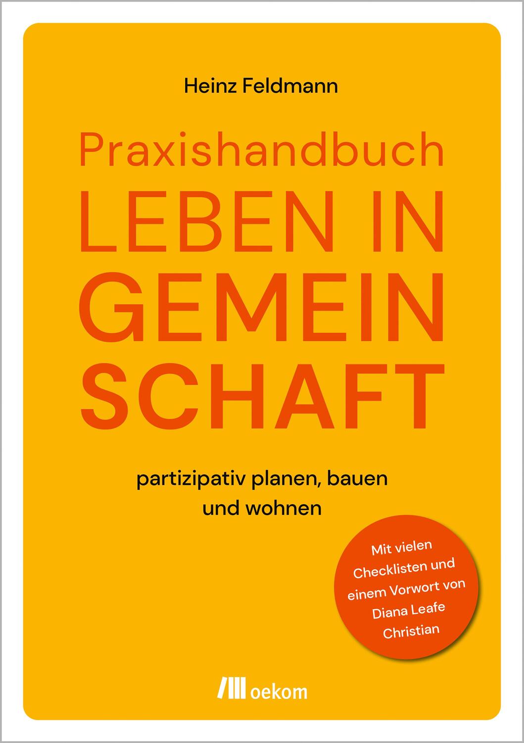 Cover: 9783962383619 | Praxishandbuch Leben in Gemeinschaft | Heinz Feldmann | Taschenbuch