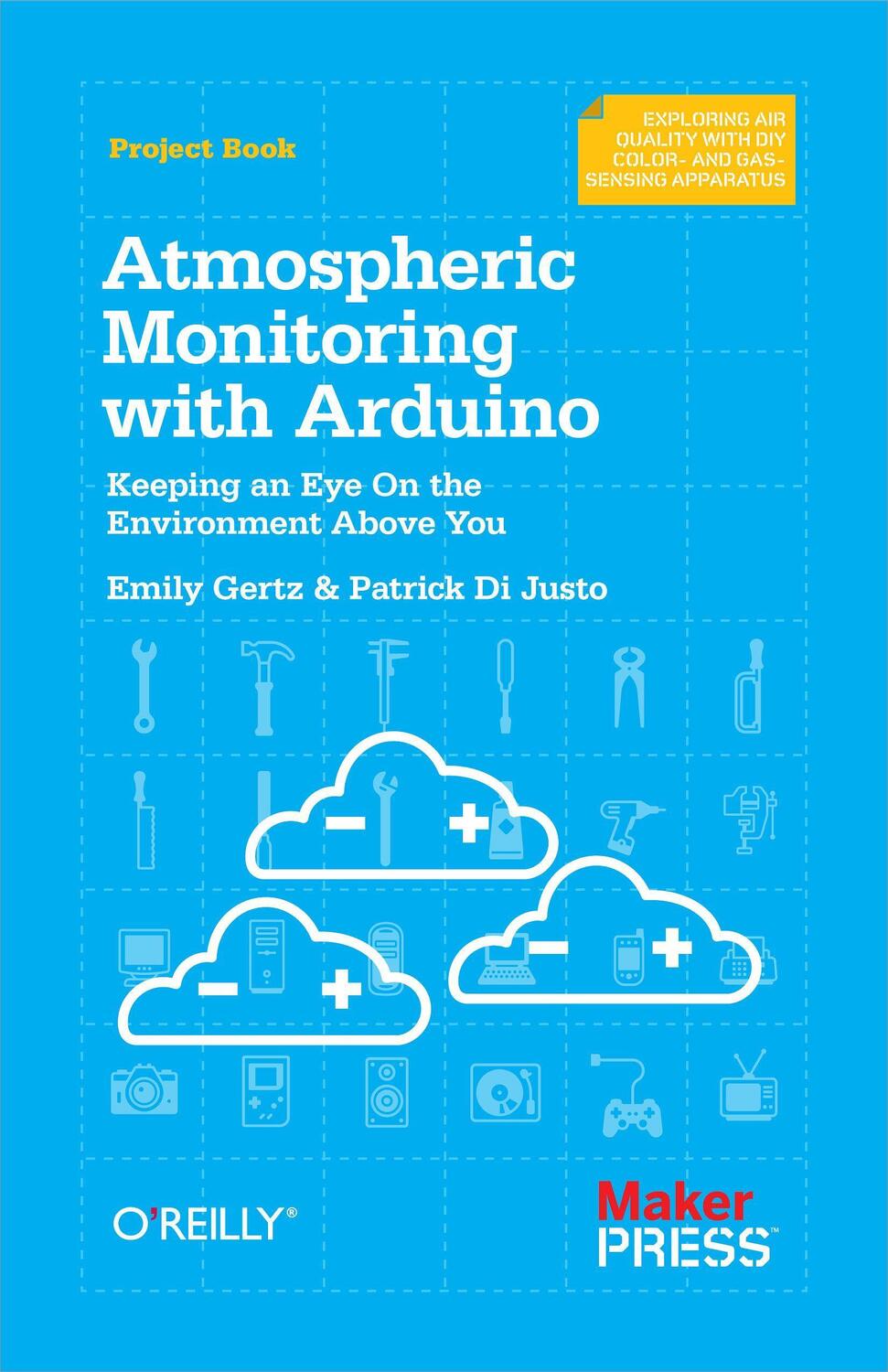 Cover: 9781449338145 | Atmospheric Monitoring with Arduino | Patrick Di Justo | Taschenbuch