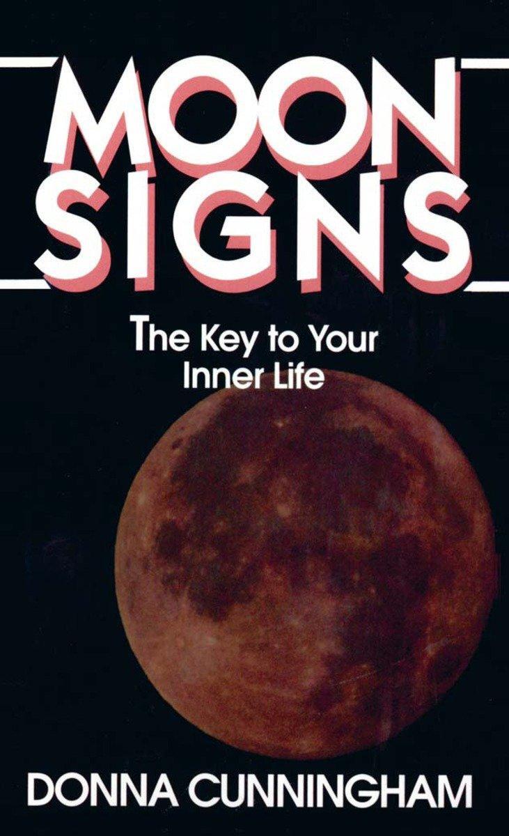 Cover: 9780345347244 | Moon Signs | The Key to Your Inner Life | Donna Cunningham | Buch