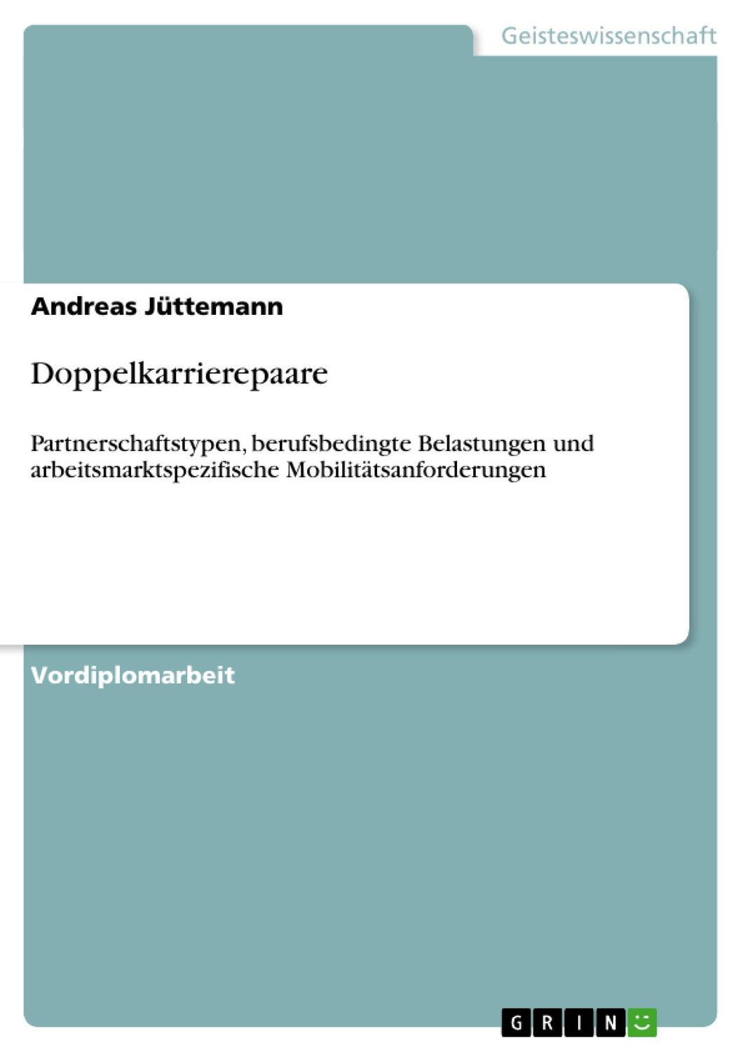 Cover: 9783640572304 | Doppelkarrierepaare | Andreas Jüttemann | Taschenbuch | Paperback