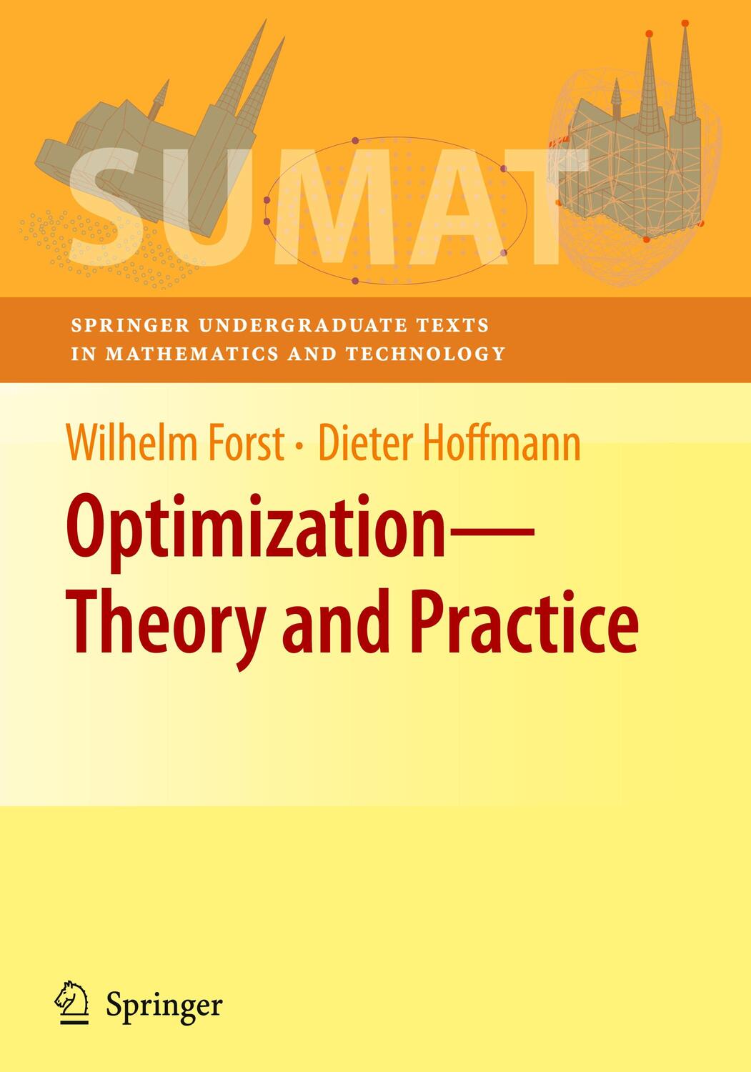 Cover: 9780387789767 | Optimization¿Theory and Practice | Dieter Hoffmann (u. a.) | Buch