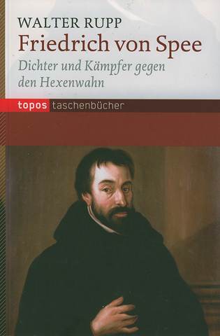Cover: 9783836705899 | Friedrich Spee | Dichter und Kämpfer gegen den Hexenwahn | Walter Rupp
