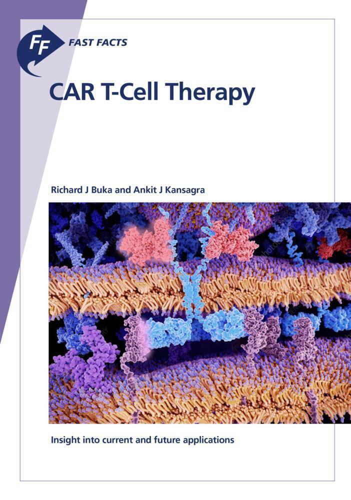 Cover: 9783318067415 | Fast Facts: CAR T-Cell Therapy | Richard J. Buka (u. a.) | Taschenbuch