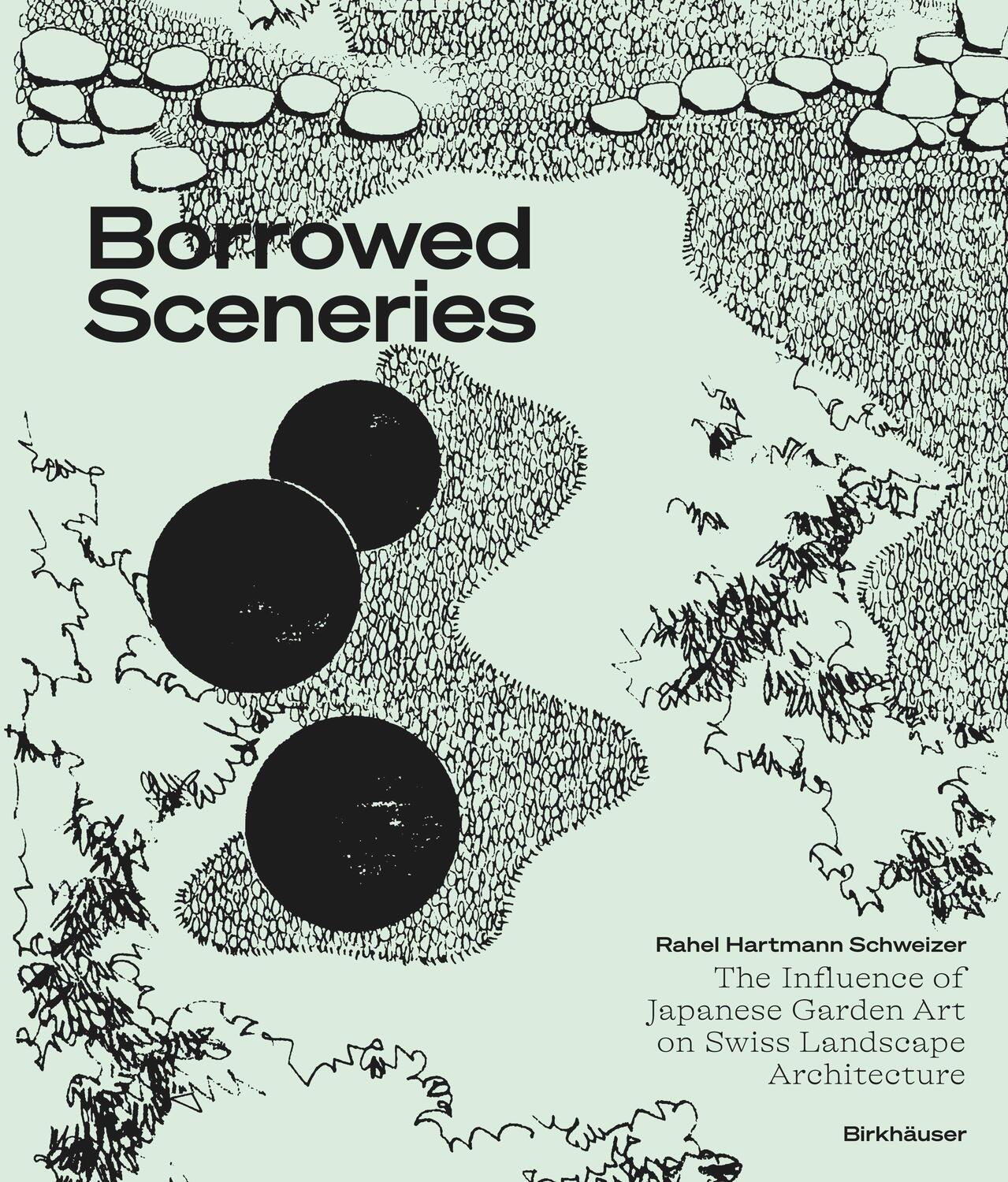 Cover: 9783035626476 | Borrowed Sceneries | Rahel Hartmann Schweizer | Buch | 320 S. | 2024