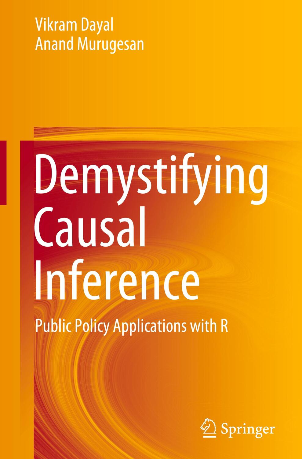 Cover: 9789819939046 | Demystifying Causal Inference | Public Policy Applications with R | xv