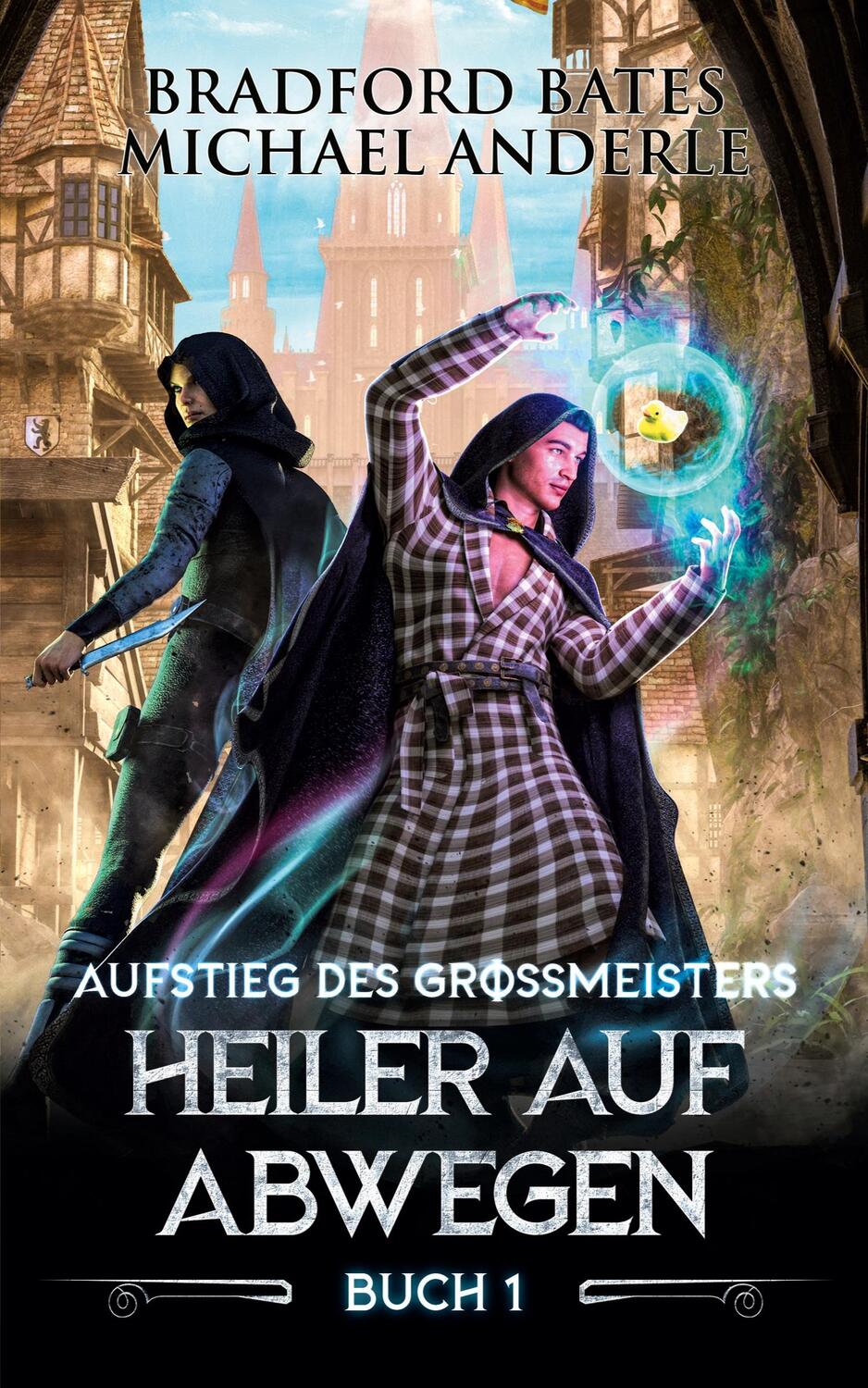 Cover: 9781685007034 | Heiler auf Abwegen | Ein Fantasy-LitRPG/GameLit-Roman | Bates (u. a.)