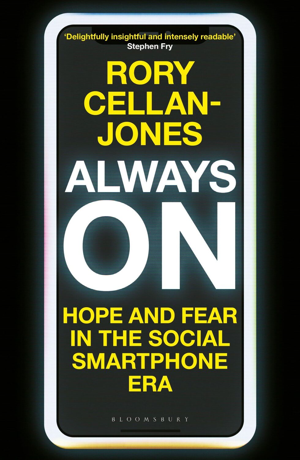 Cover: 9781472981196 | Always on | Hope and Fear in the Social Smartphone Era | Cellan-Jones