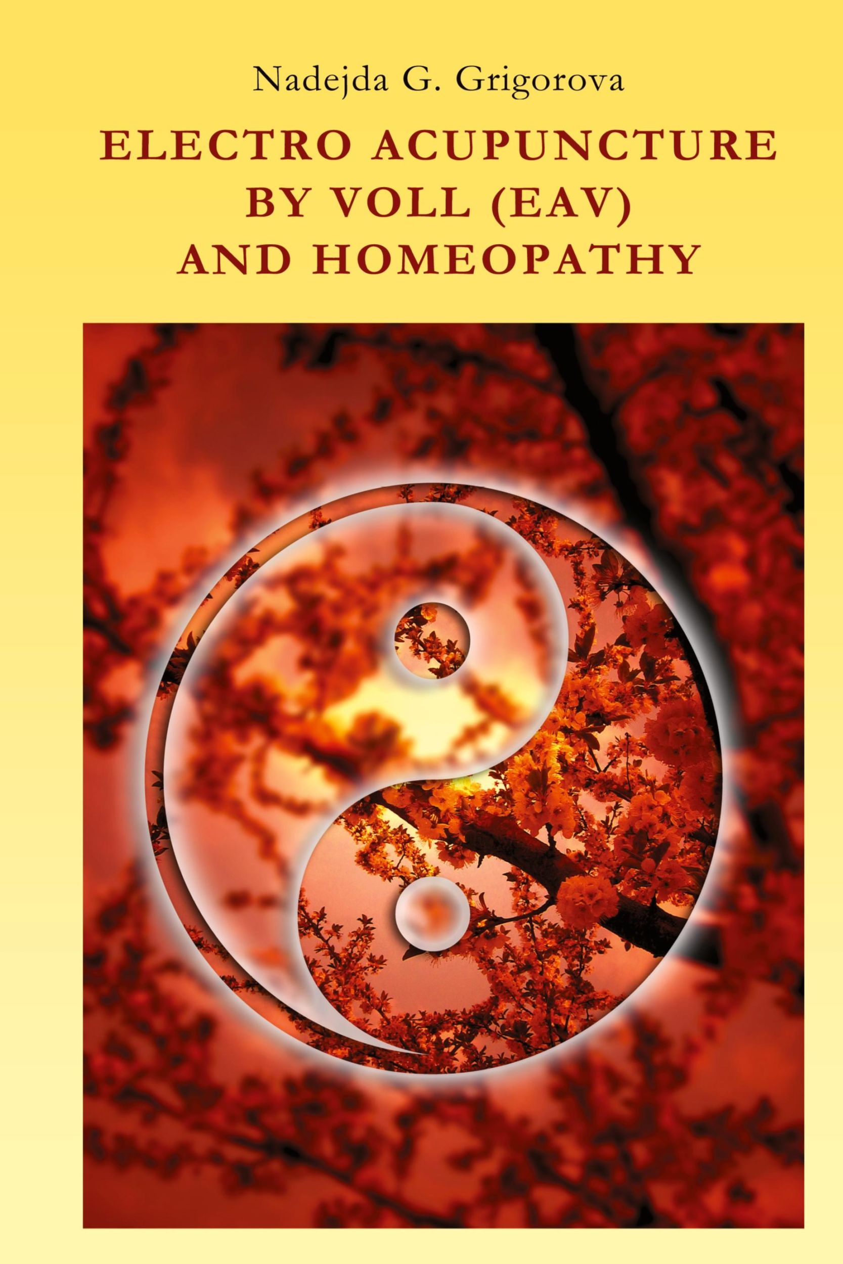 Cover: 9780985439026 | Electro Acupuncture by Voll (Eav) and Homeopathy | Grigorova | Buch